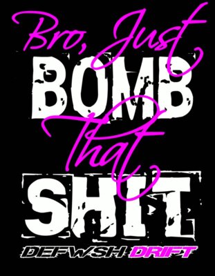 Girls T Print  Bomb that shit